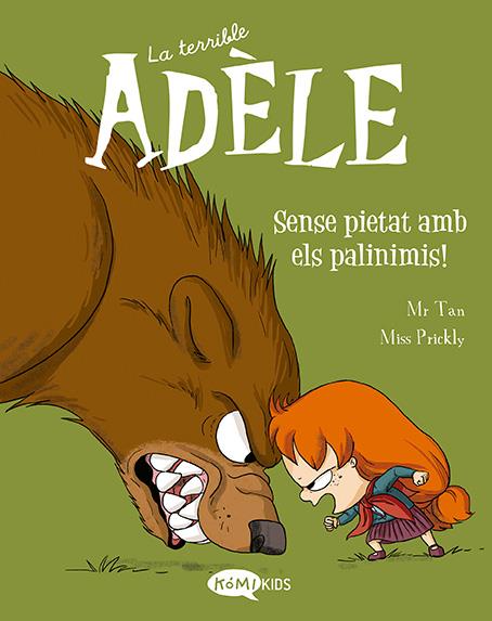 La terrible Adèle Vol.7 Sense piétât ambiance les pavinimis! | 9788419183095 | Mr Tan | Botiga online La Carbonera