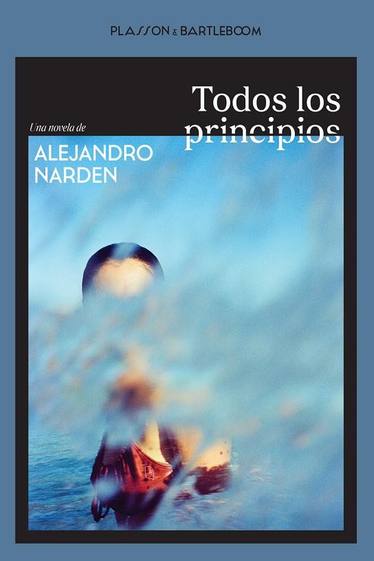Todos los principios | 9788410483385 | Narden, Alejandro | Botiga online La Carbonera