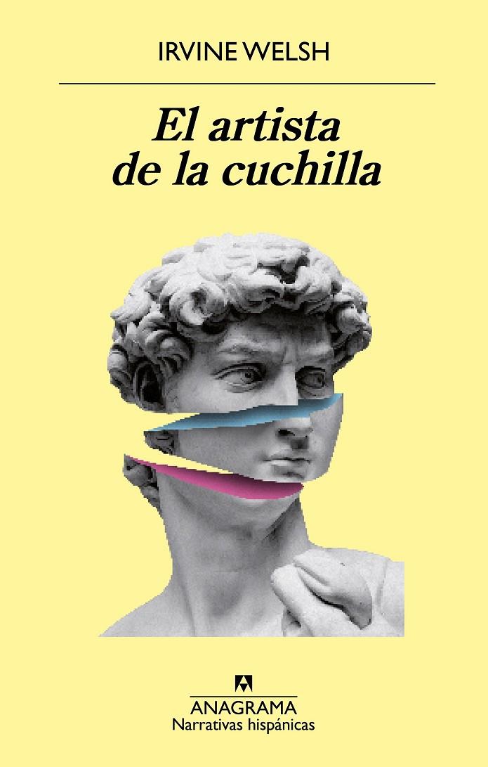 El artista de la cuchilla | 9788433980939 | Welsh, Irvine | Botiga online La Carbonera