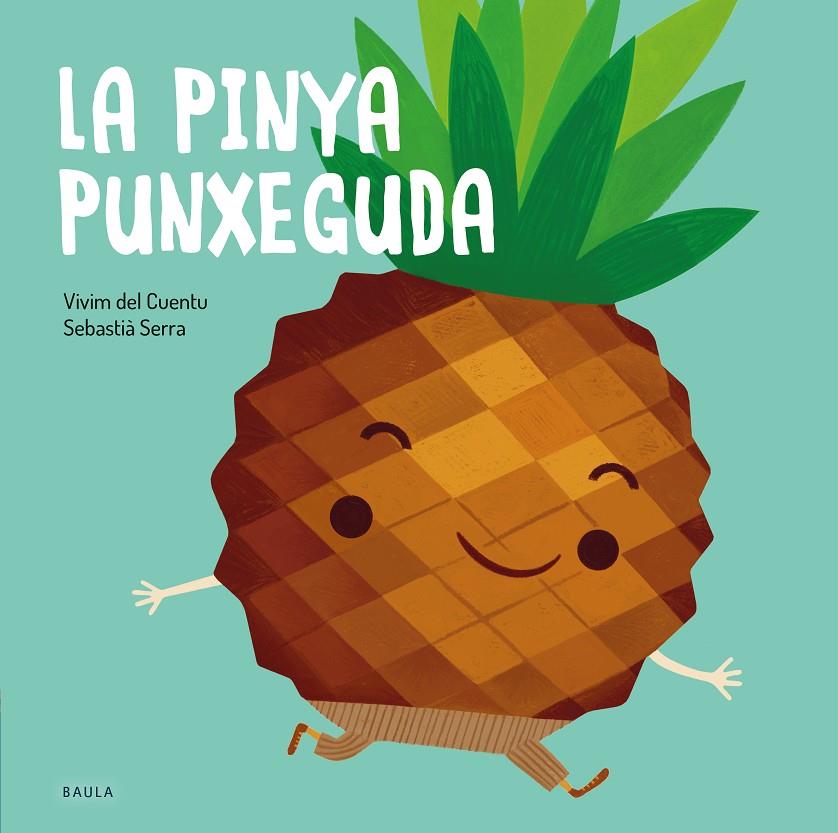 La pinya punxeguda | 9788447945122 | Vivim del Cuentu | Botiga online La Carbonera