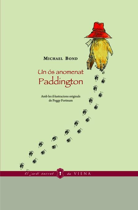 Un ós anomenat Paddington | 9788483305973 | Bond, Michael | Botiga online La Carbonera