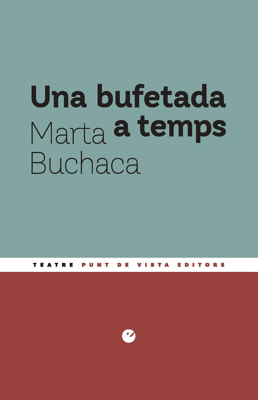 Una bufetada a temps | 9791387624576 | Buchaca Alemany, Marta | Botiga online La Carbonera