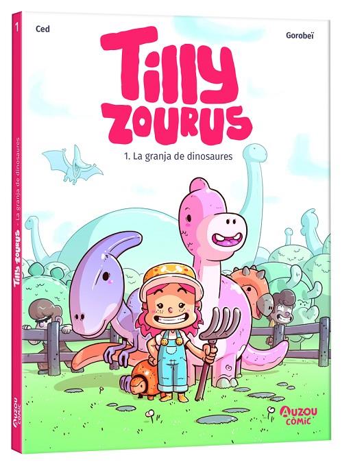 Tilly Zourous 1. La granja de dinosaures - CAT | 9791039563307 | CED