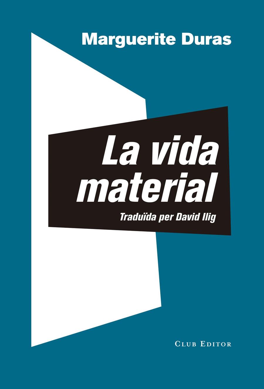La vida material | 9788473292306 | Duras, Marguerite | Botiga online La Carbonera
