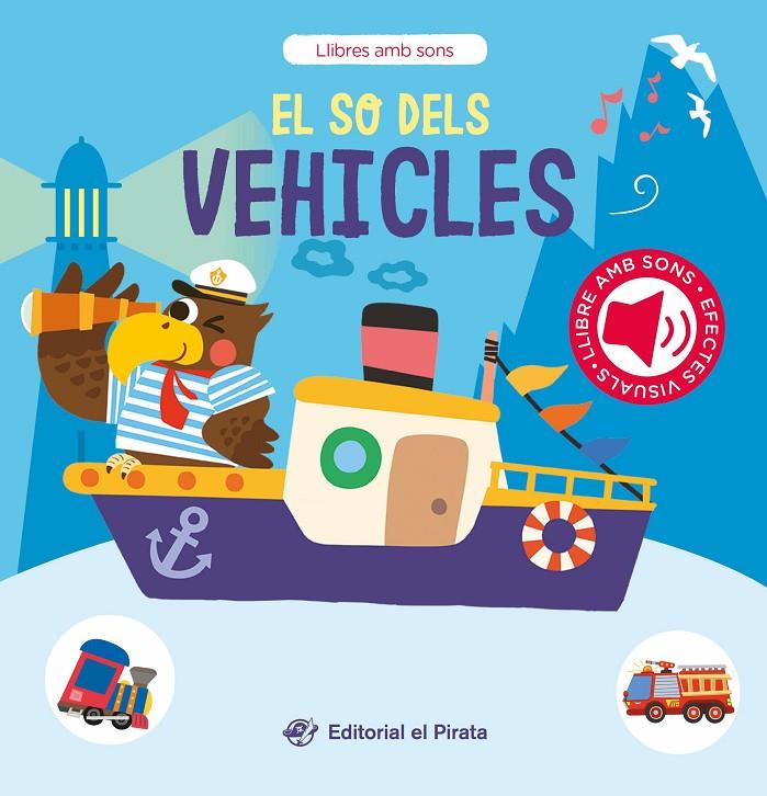 El so dels vehicles | 9788419912275 | del Pirata, Edicions | Botiga online La Carbonera