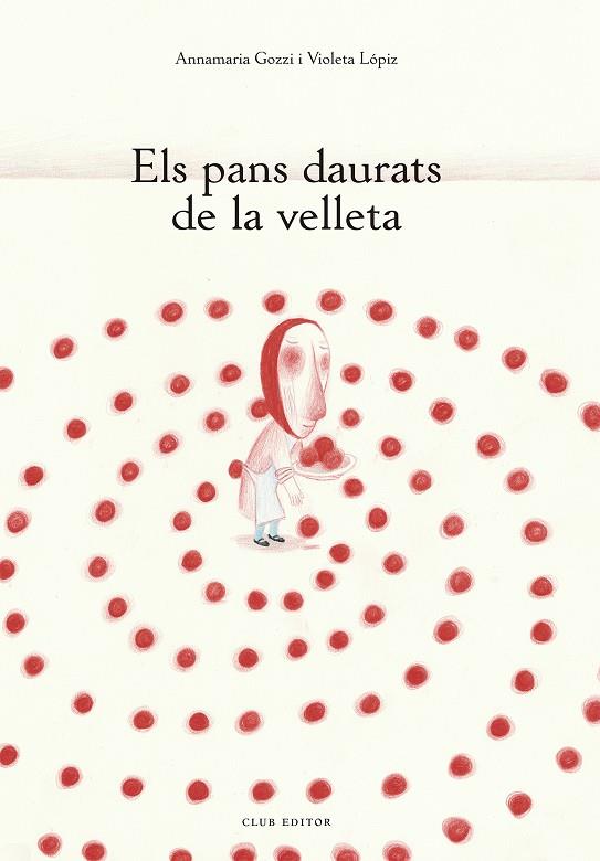 Els pans daurats de la velleta | 9788473293648 | Gozzi, Annamaria | Botiga online La Carbonera