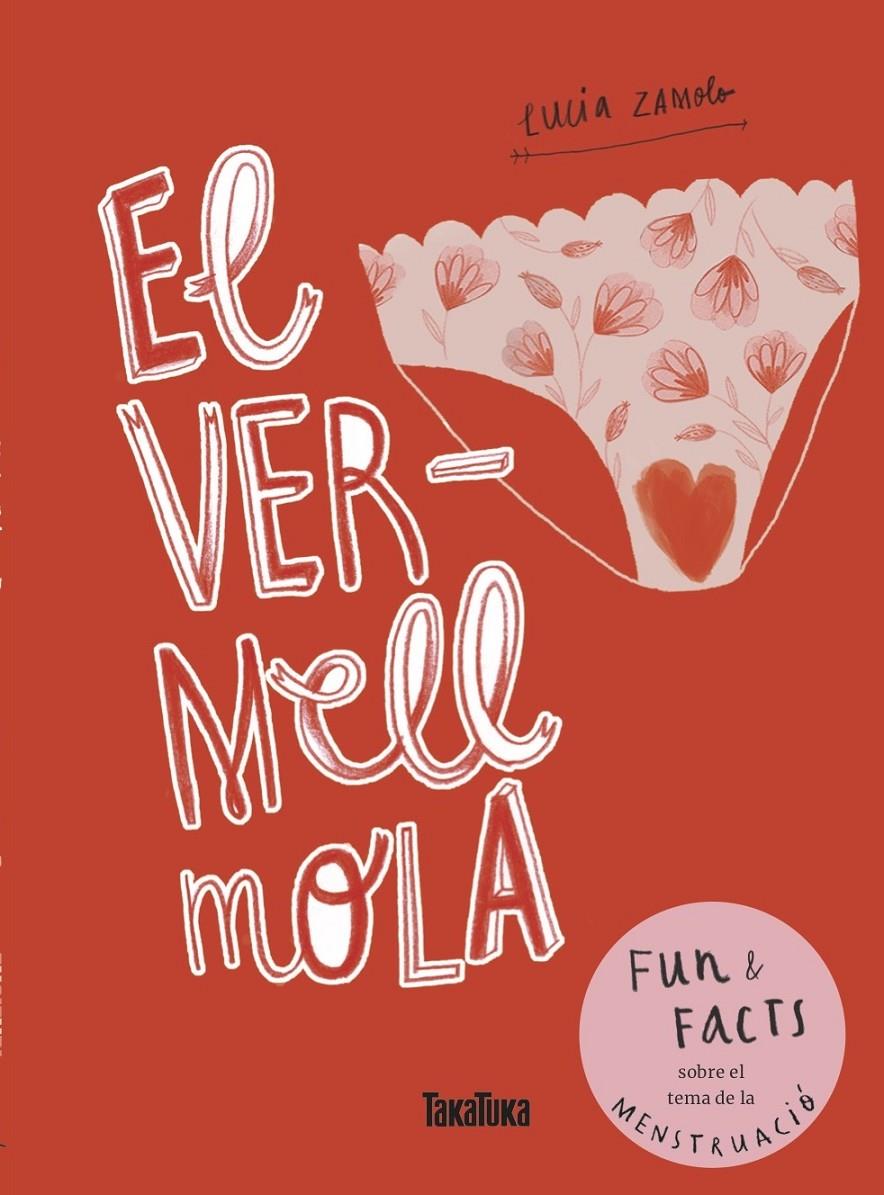 EL VERMELL MOLA | 9788417383503 | Zamolo, Lucia | Botiga online La Carbonera