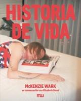 Historia de vida: McKenzie Wark en conversación con Elizabeth Duval | 9791399146998 | Wark, McKenzie/Duval, Elizabeth | Botiga online La Carbonera