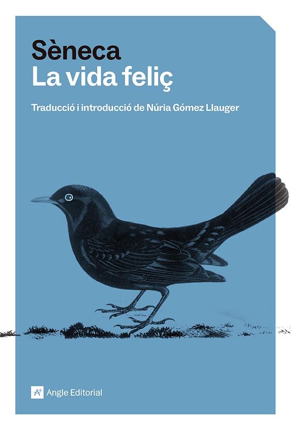 La vida feliç | 9791387853051 | Sèneca, Luci Anneu | Botiga online La Carbonera