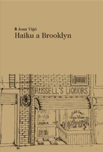 Haiku a Brooklyn | 9788494833281 | Vigó Arnau, Joan | Botiga online La Carbonera