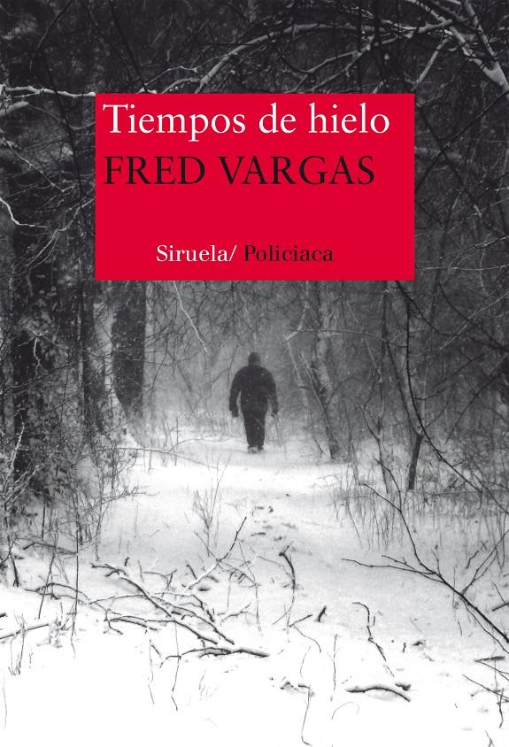 Tiempos de hielo | 9788416465217 | Vargas, Fred | Botiga online La Carbonera