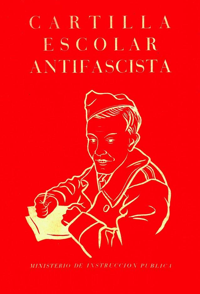 Cartilla escolar antifascista | 9788412270556 | Ministerio de Instrucción Pública (1937) | Botiga online La Carbonera