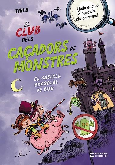 El Club dels Caçadors de monstres: El castell encantat de Buu | 9788448963064 | Thilo, Thilo | Botiga online La Carbonera