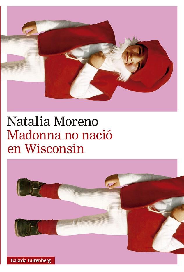 Madonna no nació en Wisconsin | 9791388019524 | Moreno, Natalia | Botiga online La Carbonera
