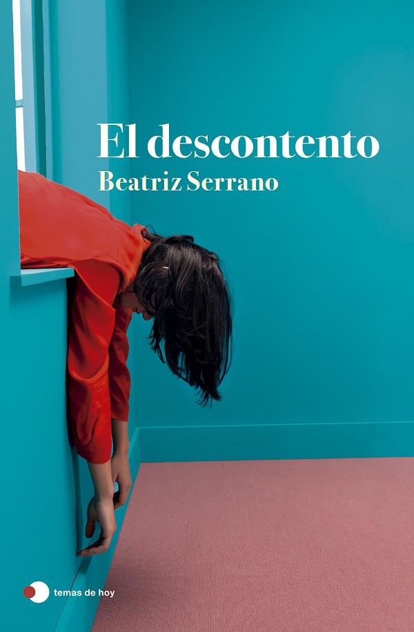 El descontento | 9788499989860 | Serrano, Beatriz | Botiga online La Carbonera