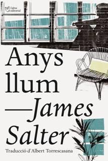 Anys llum | 9788494782909 | Salter, James | Botiga online La Carbonera
