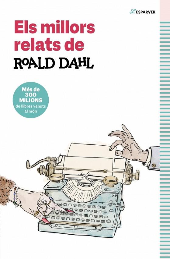 Els millors relats de Roald Dahl | 9791387741549 | Dahl, Roald | Botiga online La Carbonera