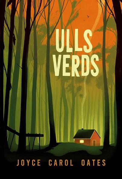 Ulls verds | 9788412620191 | Oates, Joyce Carol | Botiga online La Carbonera