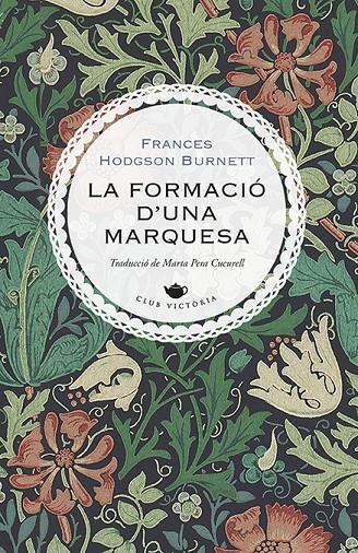 La formació d'una marquesa | 9788417998622 | Burnett, Frances Hodgson | Botiga online La Carbonera