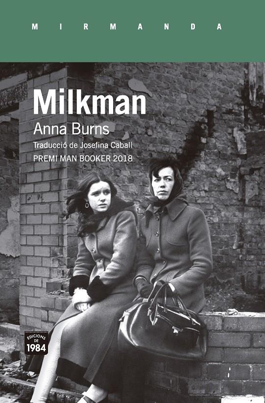 Milkman | 9788416987559 | Burns, Anna | Botiga online La Carbonera
