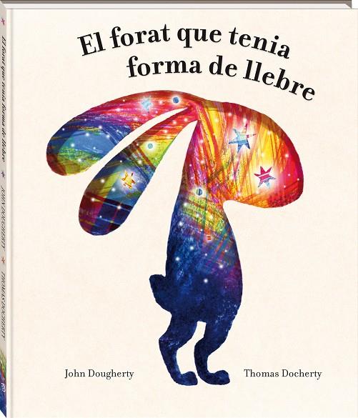 El forat que tenia forma de llebre | 9788418762949 | Dougherty, John | Botiga online La Carbonera