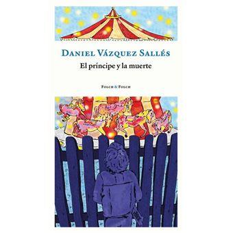 El príncipe y la muerte | 9788419563095 | Vázquez Sallés, Dani | Botiga online La Carbonera