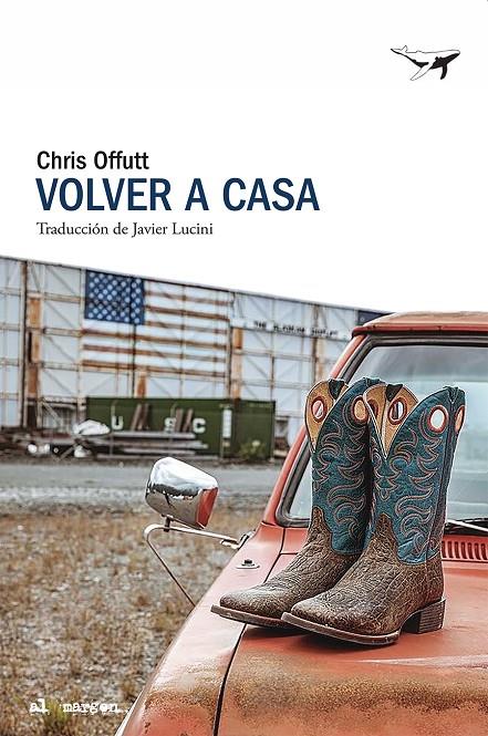 Volver a casa | 9788412872286 | Offutt, Chris | Botiga online La Carbonera