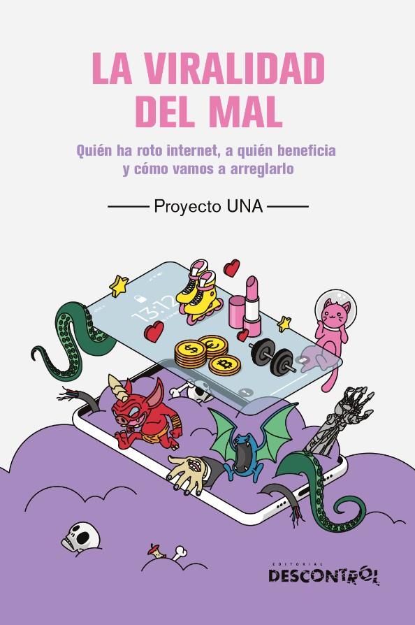 La viralidad del mal | 9788418283758 | Una, Proyecto | Botiga online La Carbonera