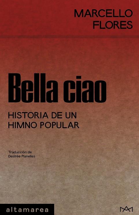 Bella ciao | 9788410435292 | Flores, Marcello | Botiga online La Carbonera