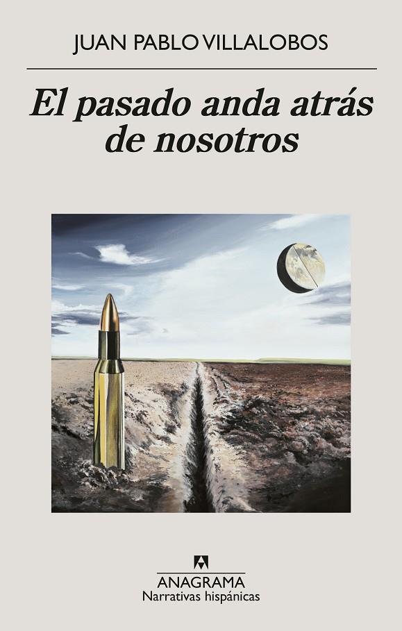 El pasado anda atrás de nosotros | 9788433922267 | Villalobos, Juan Pablo | Botiga online La Carbonera