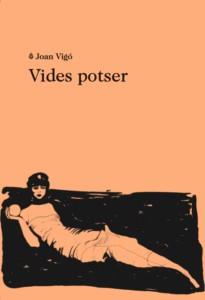 Vides potser | 9788412328950 | Vigó Arnau, Joan | Botiga online La Carbonera