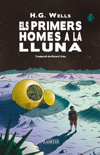 Els primers homes a la Lluna | 9788419676740 | Wells, H.G. | Botiga online La Carbonera