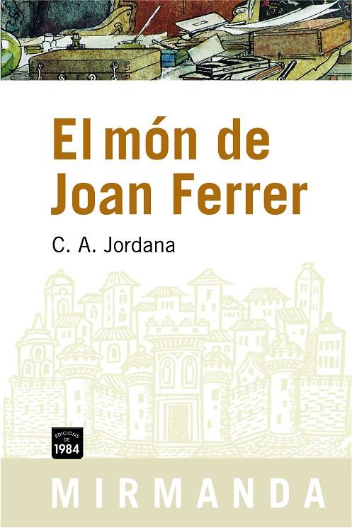 El món de Joan Ferrer | 9788492440290 | Jordana i Mayans, Cèsar-August | Botiga online La Carbonera