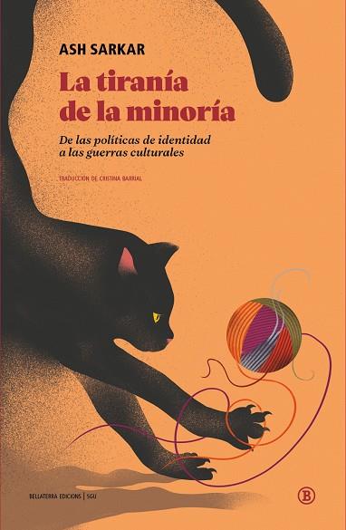 La tiranía de la minoría | 9791387639693 | Sarkar, Ash | Botiga online La Carbonera