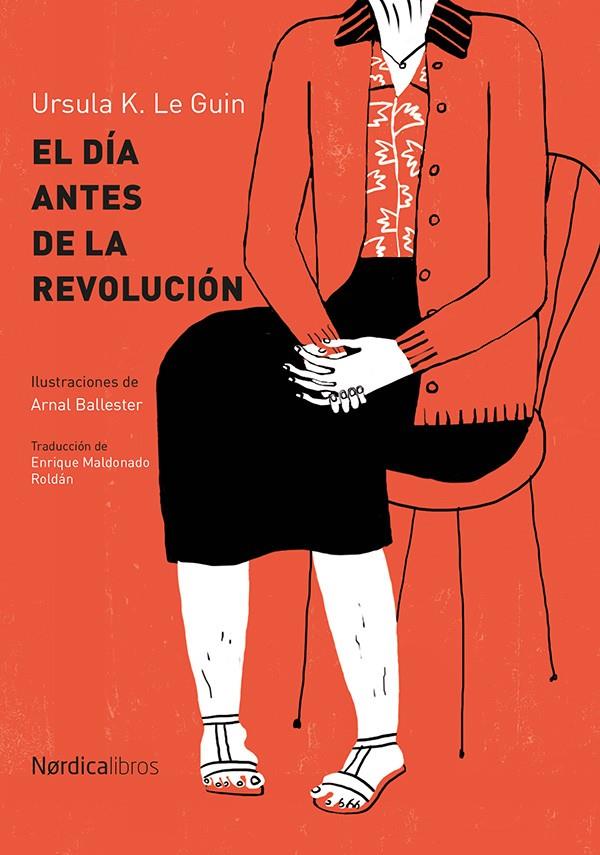 El día antes de la revolución | 9788417281847 | Leguin, Ursula K. | Botiga online La Carbonera