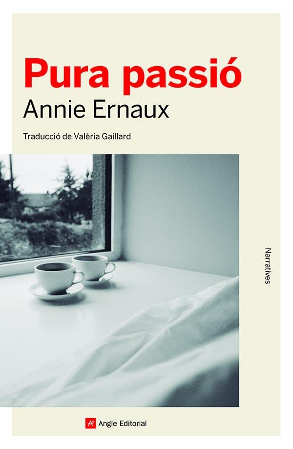 Pura passió | 9788419017277 | Ernaux, Annie | Botiga online La Carbonera