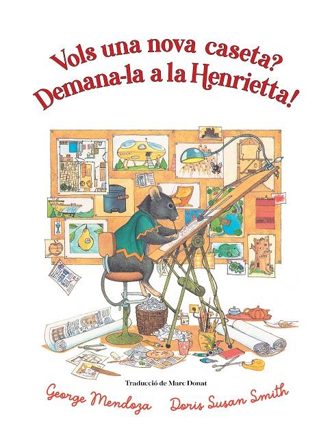 Vols una nova caseta? Demana-la a la Henrietta | 9788418900761 | Mendoza, George | Botiga online La Carbonera