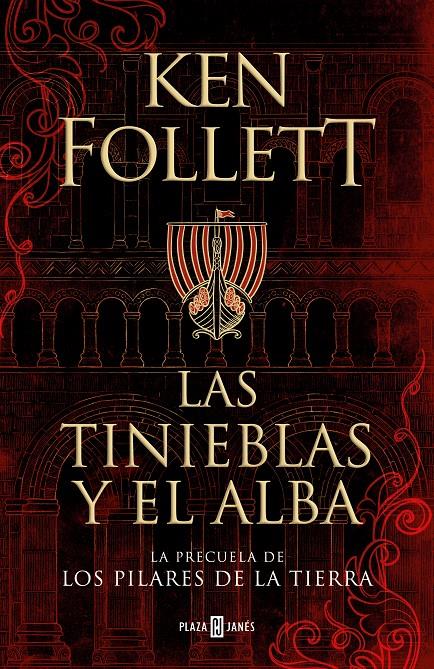 Las tinieblas y el alba (La precuela de Los pilares de la Tierra) | 9788401022876 | Follett, Ken | Botiga online La Carbonera