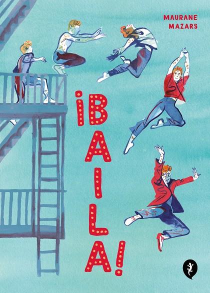 ¡Baila! | 9788418621970 | Mazars, Maurane | Botiga online La Carbonera