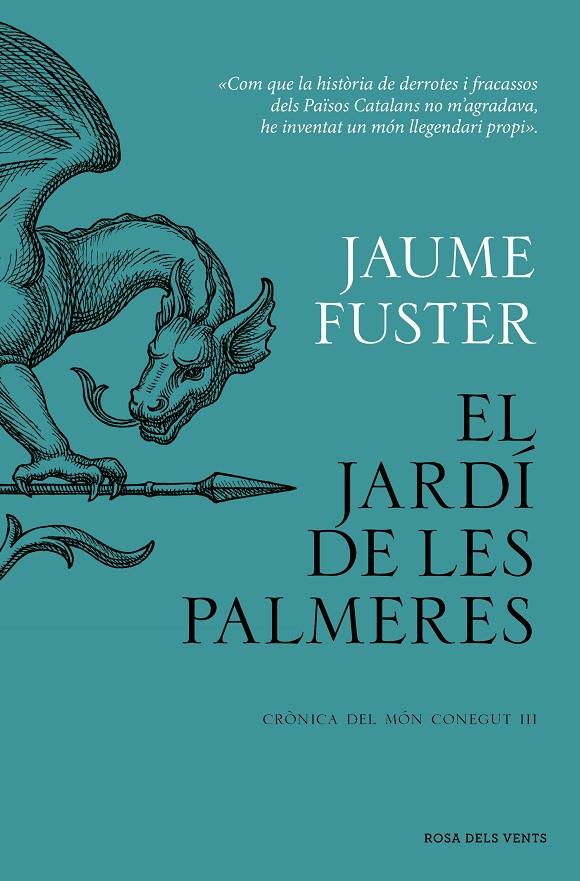 El Jardí de les Palmeres (Crònica del Món Conegut III) | 9788419756282 | Fuster, Jaume | Botiga online La Carbonera