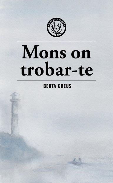 Mons on trobar-te | 9791399156973 | Creus, Berta | Botiga online La Carbonera