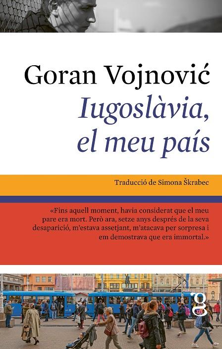 Iugoslàvia, el meu país | 9791399042474 | Vojnovic, Goran | Botiga online La Carbonera
