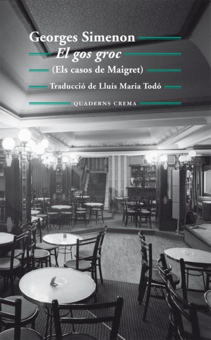 El gos groc | 9788477275367 | Simenon, Georges | Botiga online La Carbonera