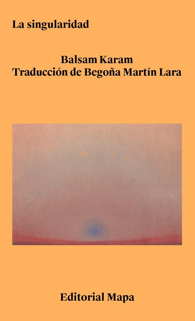 La singularidad | 9788412678260 | Karam, Balsam | Botiga online La Carbonera