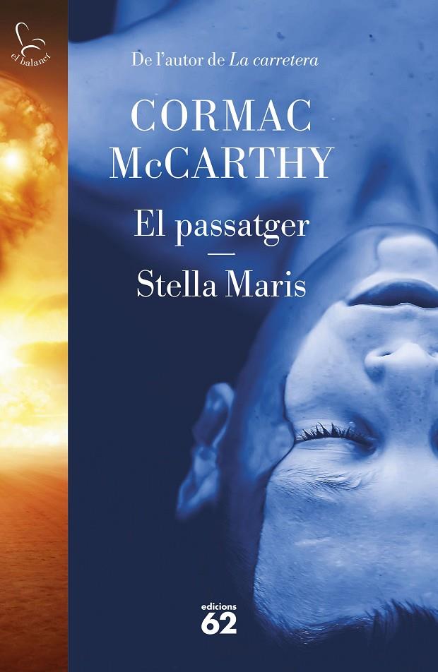 El passatger. Stella Maris | 9788429780666 | Mc Carthy, Cormac | Botiga online La Carbonera