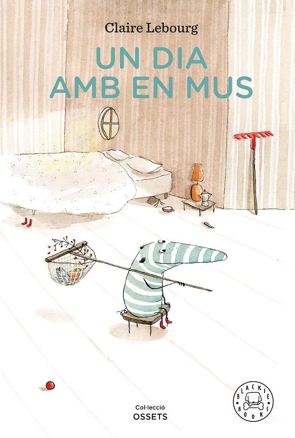 Un dia amb en Mus | 9788418187230 | Lebourg, Claire | Botiga online La Carbonera