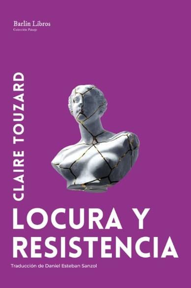 Locura y resistencia | 9791387687199 | Touzard, Claire | Botiga online La Carbonera