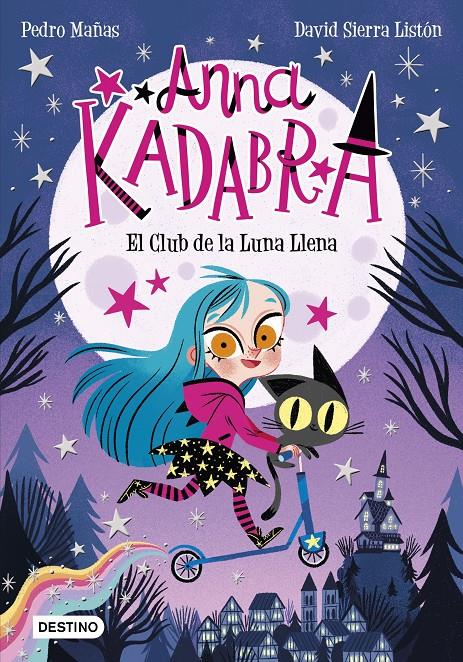 Anna Kadabra. El Club de la Luna Llena | 9788408223238 | Mañas, Pedro | Botiga online La Carbonera