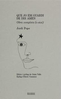 QUE JO EM GUARDI DE DIR AMÉN | 9788412258233 | Pope, Jordi | Botiga online La Carbonera
