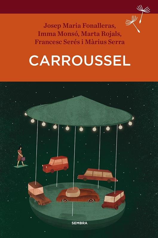 CaRRoussel | 9788494373640 | Fonalleras i Codony, Josep Maria/Monsó i Fornell, Imma/Rojals del Àlamo, Marta/Serés i Guillén, Fran | Botiga online La Carbonera